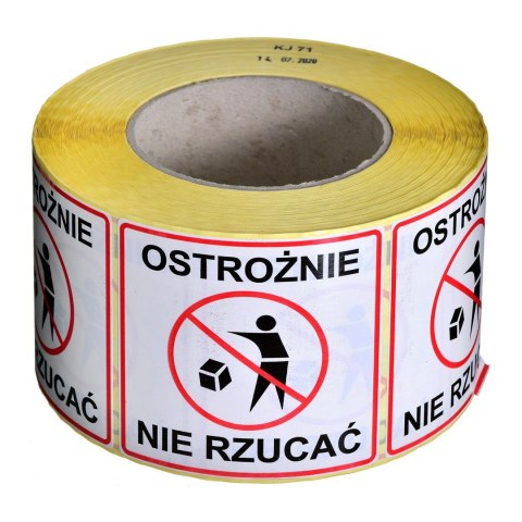 ETYKIETA SAMOPRZYLEPNA, NAKLEJKA O TREŚCI "NIE RZUCAĆ" MOCNY KLEJ, 1000 szt., 80X80